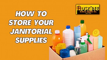 The Ultimate Guide to Storing and Organizing Janitorial Supplies in Schools and Offices